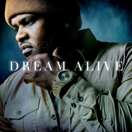 Dream Alive | Boomplay Music