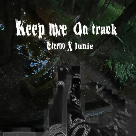 Keep me on track ft. lunie | Boomplay Music