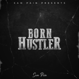 Born Hustler lyrics | Boomplay Music