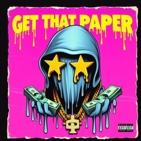 Get That Paper | Boomplay Music