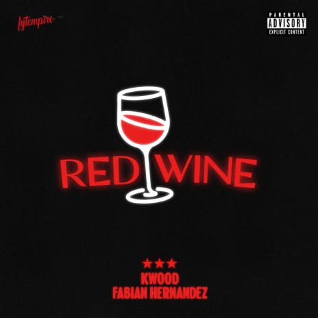 Red Wine ft. Fabian Hernandez | Boomplay Music