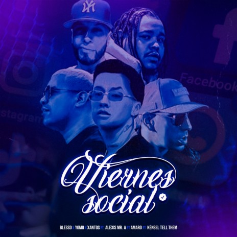 Viernes Social ft. Yomo, Xantos, Alexis Mr. A, Amaro & Kénsel Tell Them | Boomplay Music