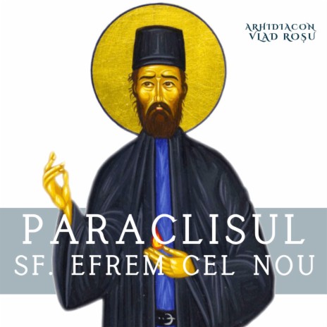 Paraclisul Sfantului Efrem cel Nou