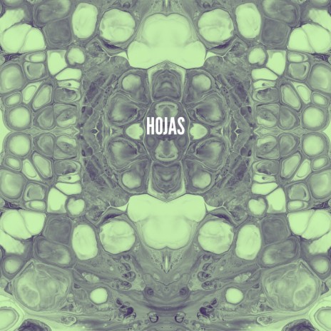 Hojas | Boomplay Music