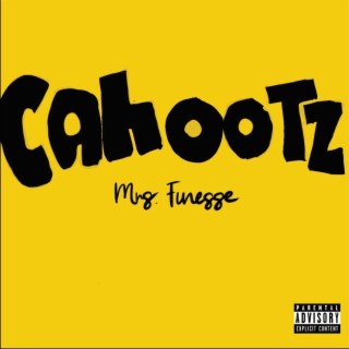 Cahootz lyrics | Boomplay Music