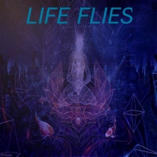 Life Flies