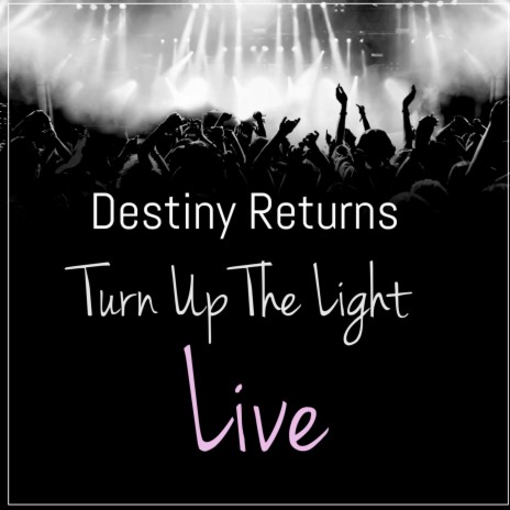 Turn Up the Light | Boomplay Music