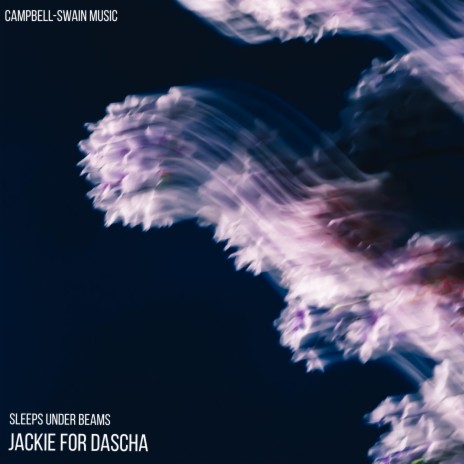 Jackie For Dascha | Boomplay Music