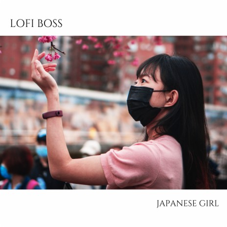 Japanese Girl | Boomplay Music