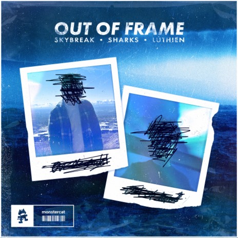 Out of Frame ft. Sharks & LÚTHIEN | Boomplay Music