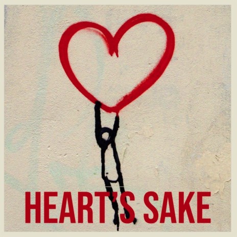 Hearts Sake | Boomplay Music