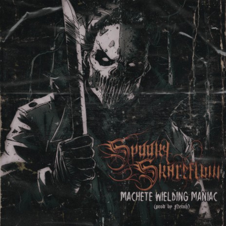 Machete Weilding Maniac | Boomplay Music