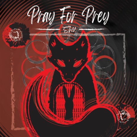 Pray For Prey | Boomplay Music