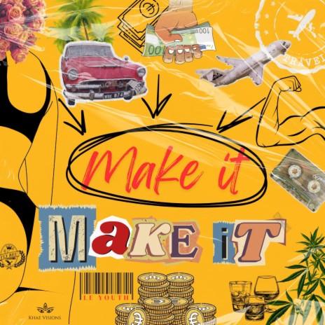 Make it | Boomplay Music