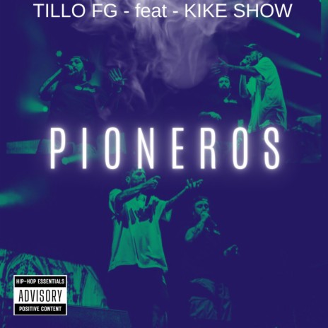 PIONEROS ft. KIKE SHOW | Boomplay Music