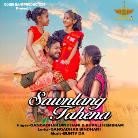 Sawnlang Tahena ft. Rupali hembram | Boomplay Music