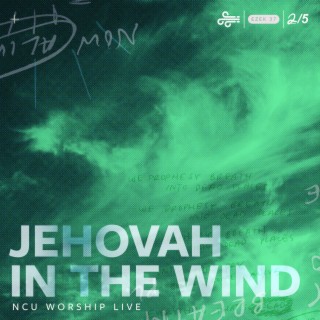 Jehovah in the Wind