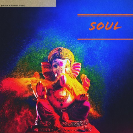 Soul ft. Donovan Stroud | Boomplay Music