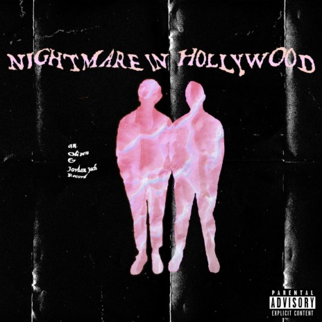 NIGHTMARE IN HOLLYWOOD ft. Jordan Jack