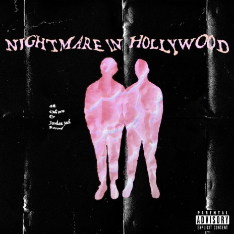 NIGHTMARE IN HOLLYWOOD ft. Jordan Jack | Boomplay Music