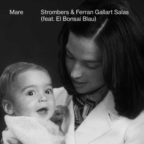 Mare ft. Ferran Gallart Salas & El Bonsai Blau | Boomplay Music