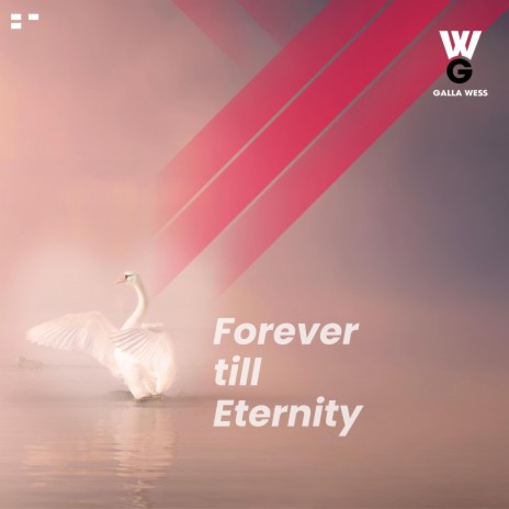 Forever till eternity | Boomplay Music