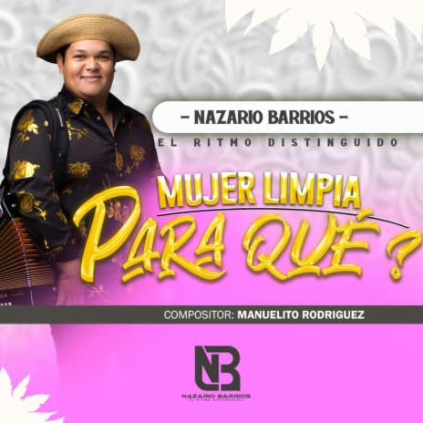 Mujer limpia para que | Boomplay Music