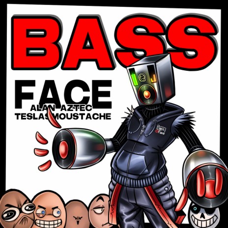 Bass Face (feat. TeslasMoustache) | Boomplay Music
