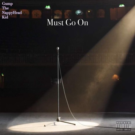 Must Go On | Boomplay Music