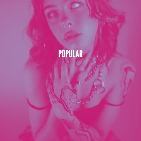 Popular | Boomplay Music