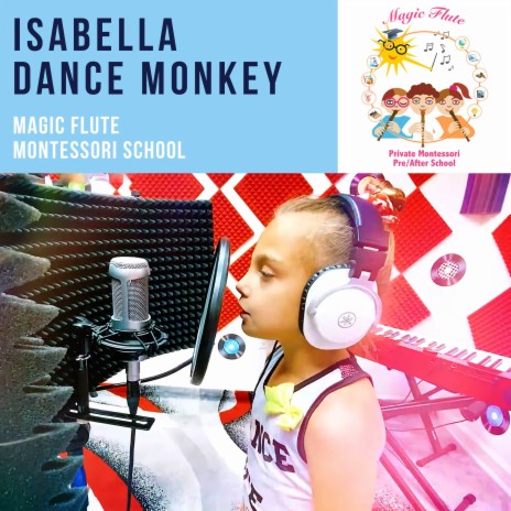 Dance Monkey ft. Isabella | Boomplay Music