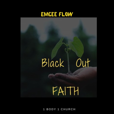 Black Out Faith (Freestyle)