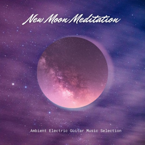 New Moon Meditation | Boomplay Music