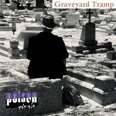 Graveyard Tramp | Boomplay Music