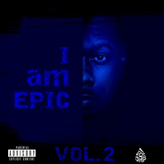 I Am Epic vol. 2