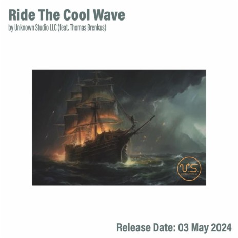 Ride The Cool Wave ft. Thomas Brenkus | Boomplay Music