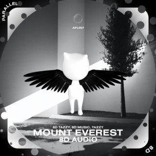 Mount Everest - 8D Audio
