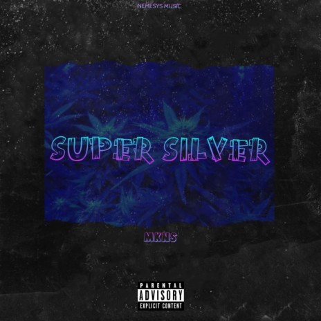 Super silver | Boomplay Music