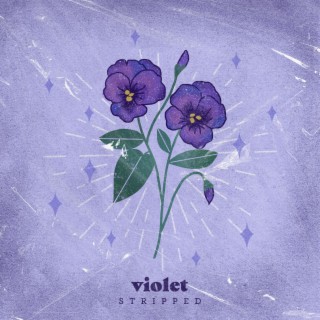 Violet (Stripped)