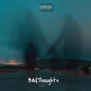 Bad Thoughts