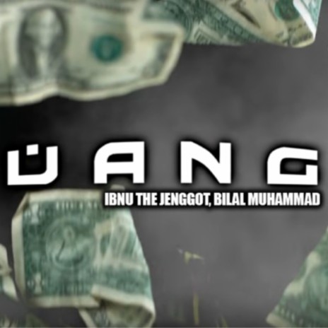 Uang ft. Bilal Muhammad | Boomplay Music