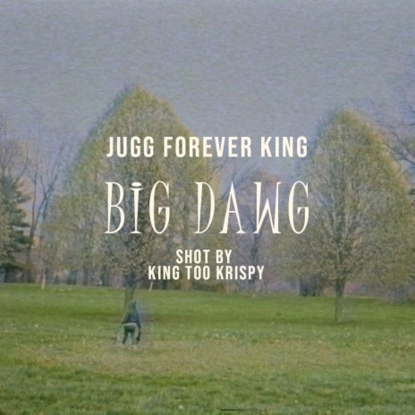Big Dawg ft. Devoo Gabanna | Boomplay Music