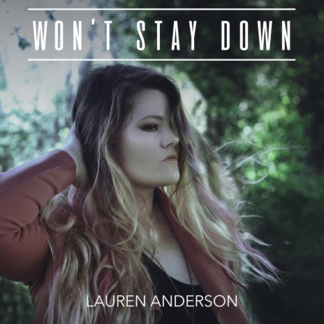 Won't Stay Down | Boomplay Music