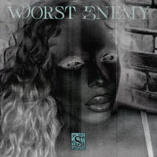 Worst Enemy lyrics | Boomplay Music