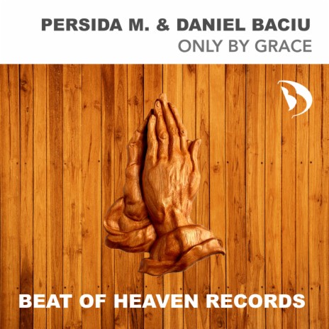 Only by Grace (feat. Persida M.) | Boomplay Music
