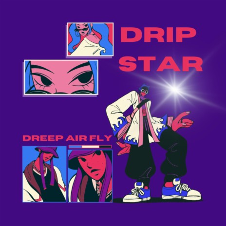 Drip Star | Boomplay Music