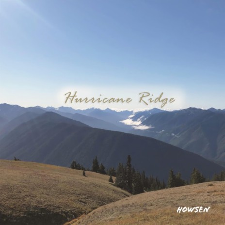 Hurricane Ridge | Boomplay Music