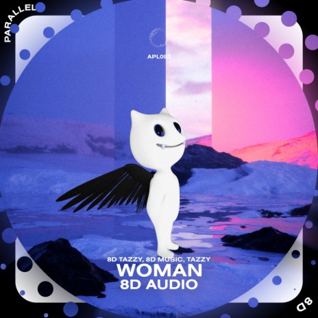 Woman - 8D Audio ft. surround. & Tazzy | Boomplay Music