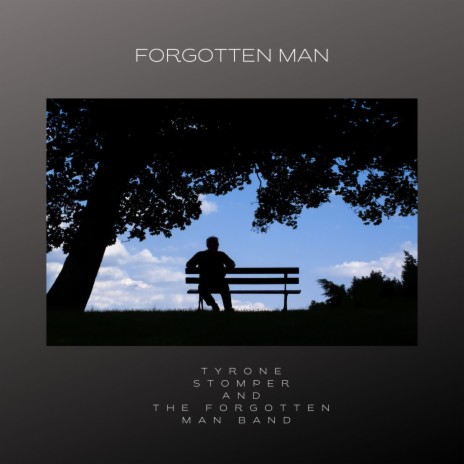 Forgotten Man | Boomplay Music