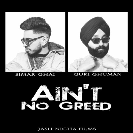 Ain't No Greed ft. Guri Ghuman | Boomplay Music